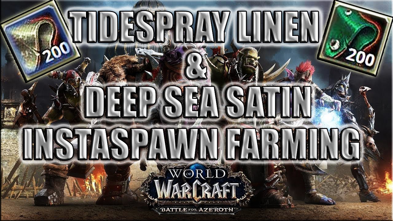 WoW BFA Tidespray Linen & Deep Sea Satin INSTASPAWN FARMING
