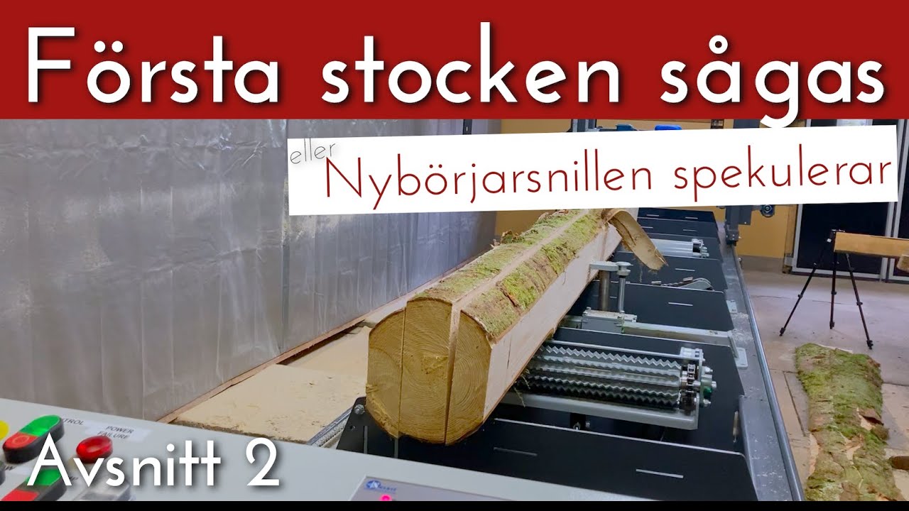 Del 2: Sågar första stocken på bandsågverket - Trak-met TTP600 Standard med hydraulik