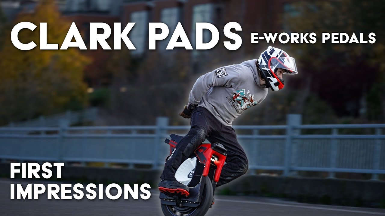 BEST EUC PEDALS |  First Impressions | Clark Pads E Works Pedals