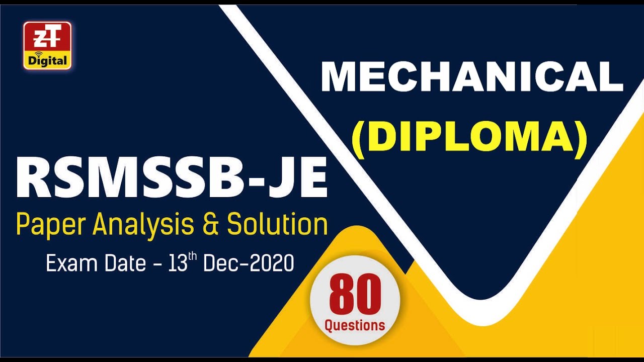 RSMSSB -JE Detailed Solution | MECHANICAL ENGINEERING (DIPLOMA) | 13th Dec-20 | Paper & Analysis