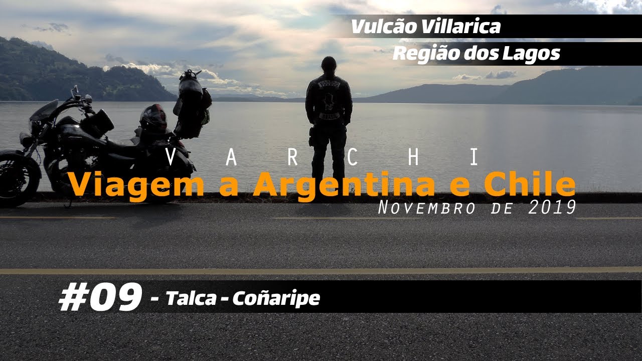 VARCHI 09 - Em busca do primeiro Vulcão - Viagem a Argentina e Chile - (Triumph Thunderbird Storm)