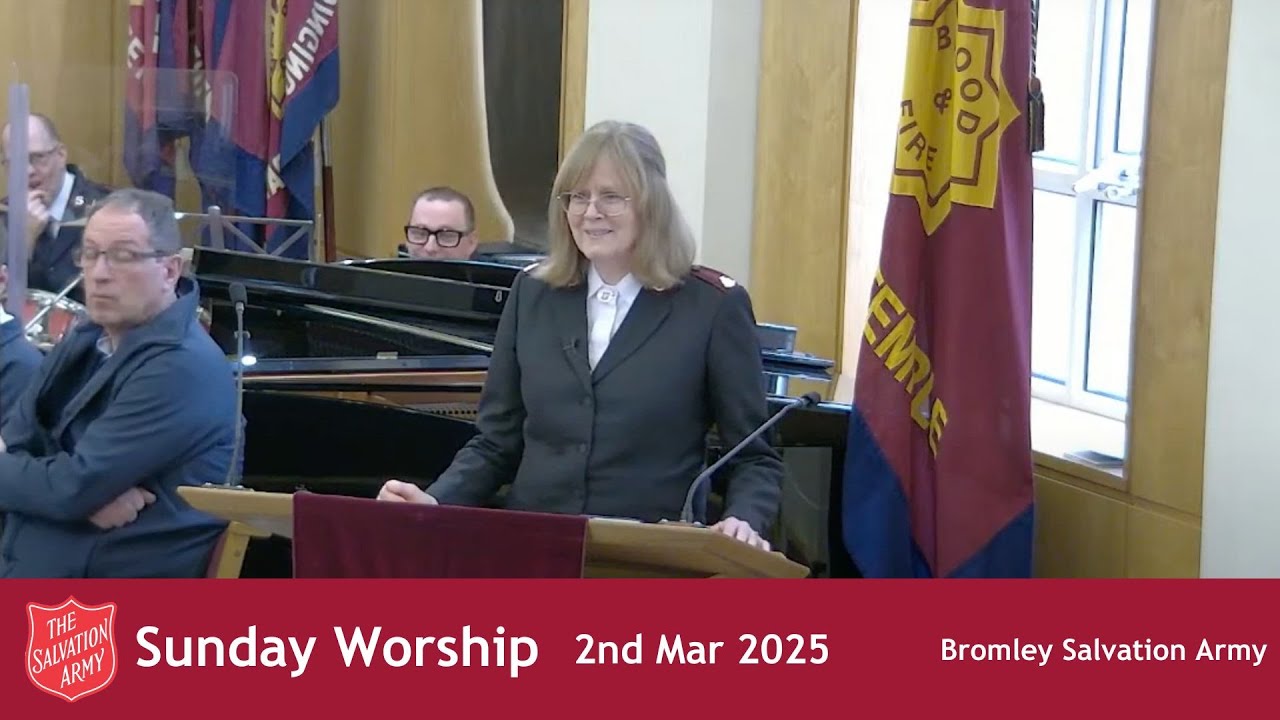Bromley Temple Salvation Army - 2nd March 2025