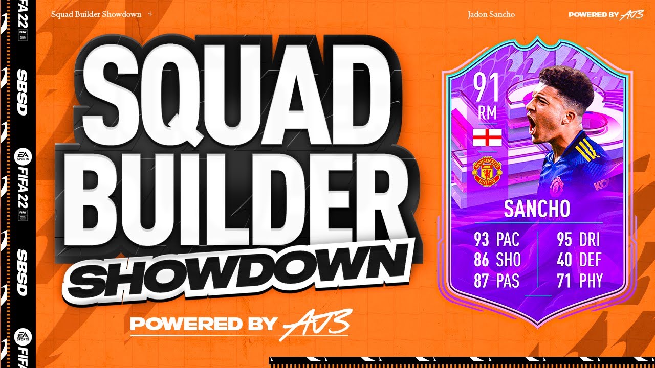 FIFA 22 Squad Builder Showdown!!! FUT BIRTHDAY SANCHO!!!
