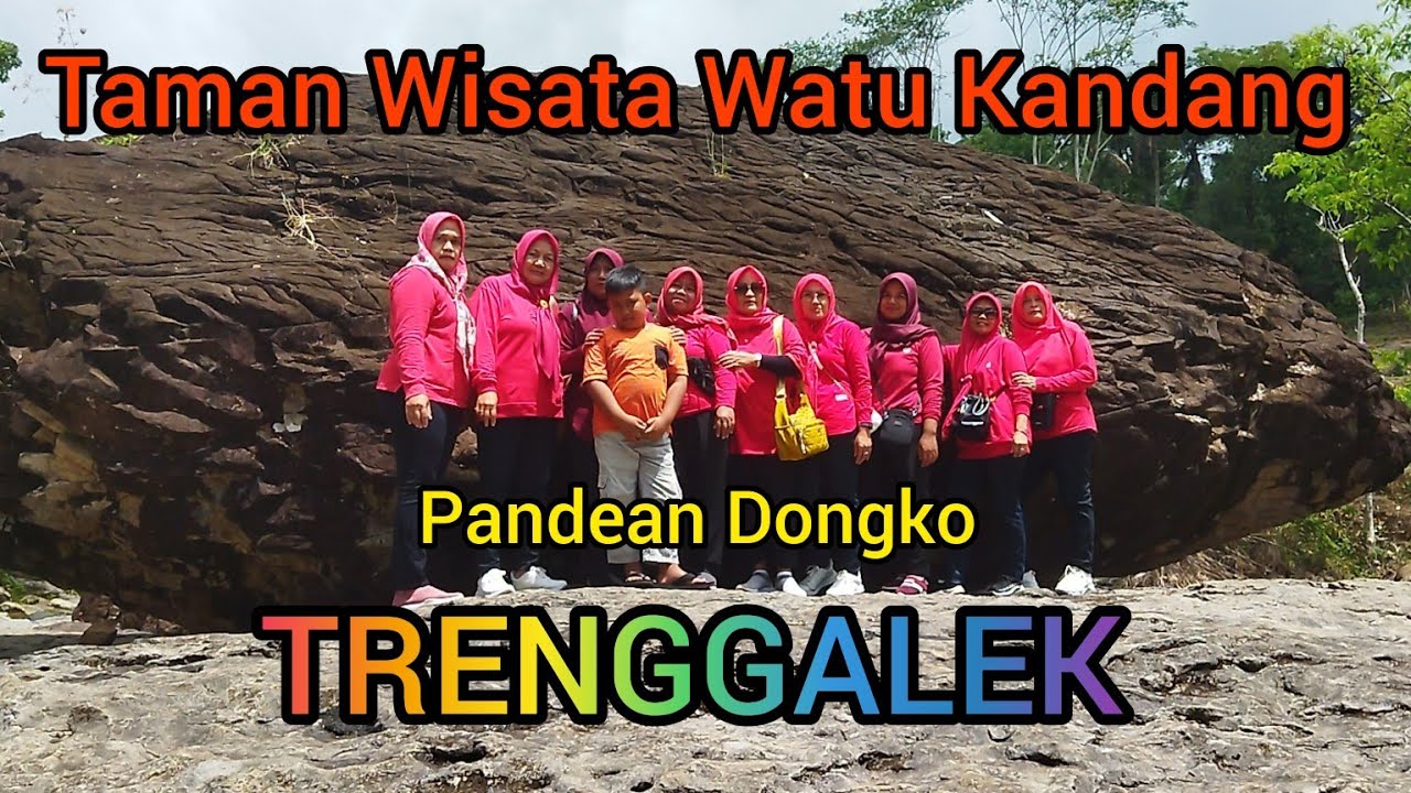 Taman Wisata‼️Watu Kandang‼️Dongko Trenggalek