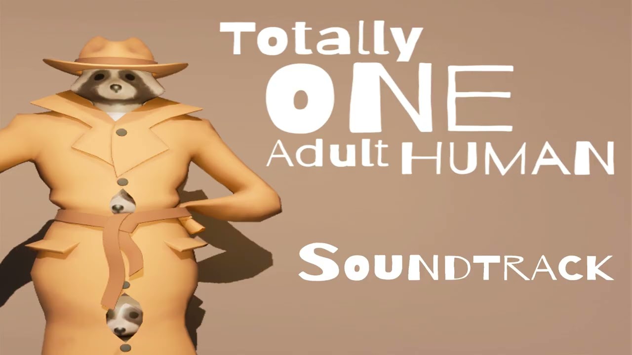 Three Raccoons & A Heist - Totally One Adult Human OST