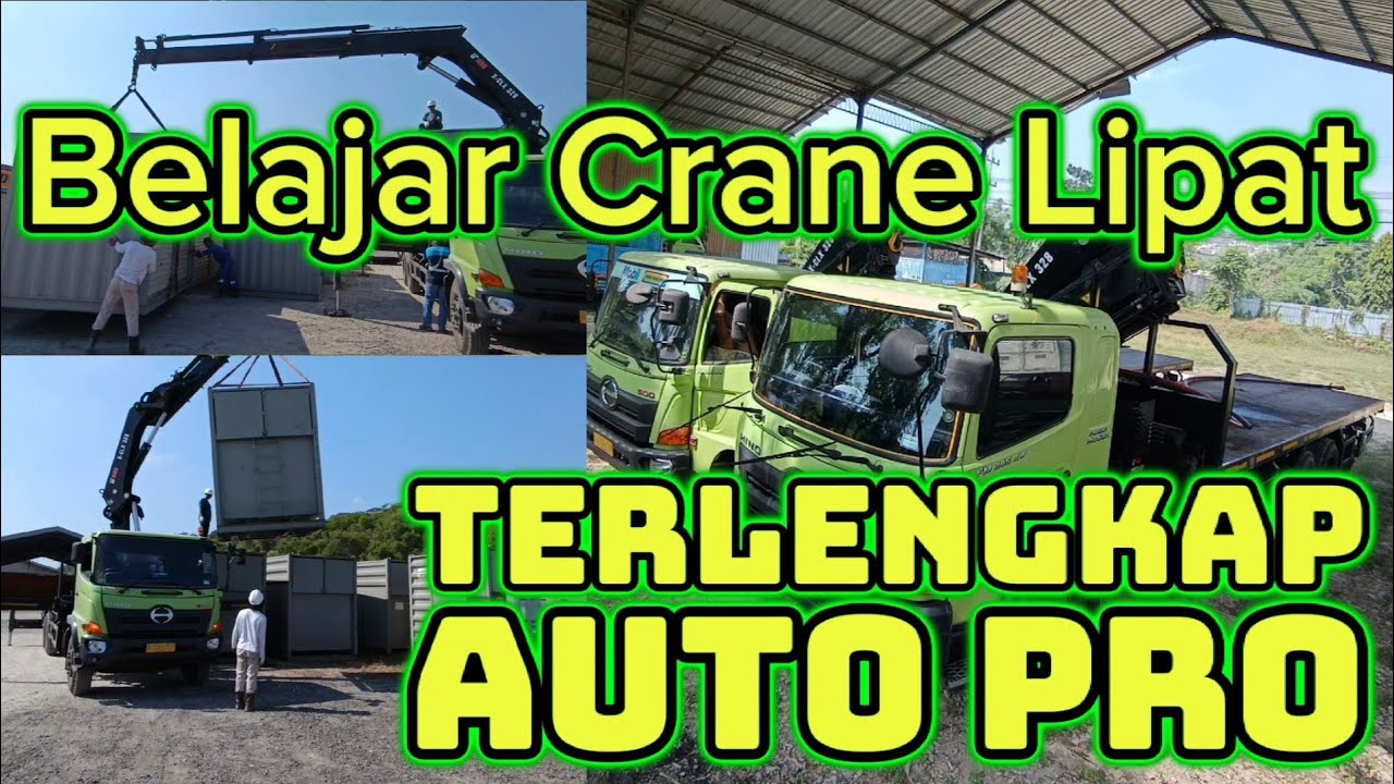 Belajar Crane Lipat Terlengkap Auto Pro