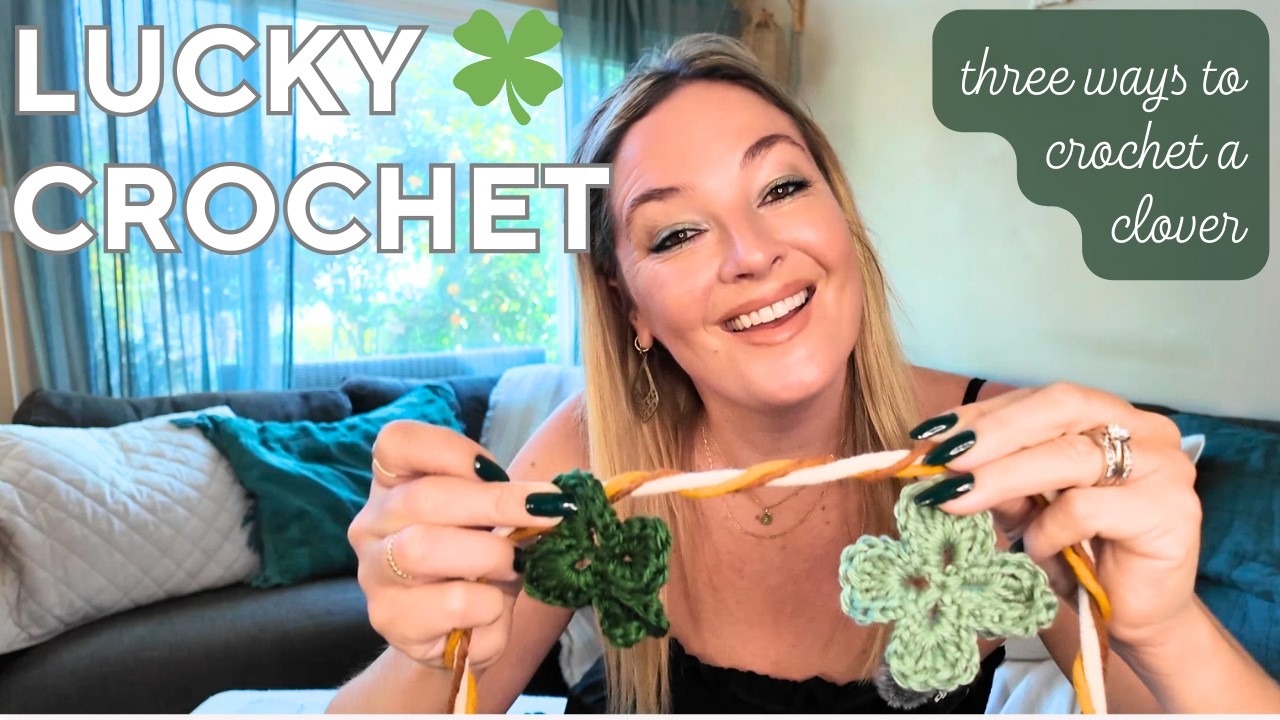 How to Crochet a 4-Leaf Clover 🍀 + Shamrock + Granny Square (Beginner Tutorial)