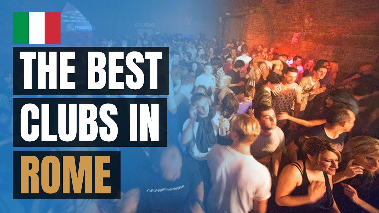 Top 10 Night Clubs in Rome (2023)