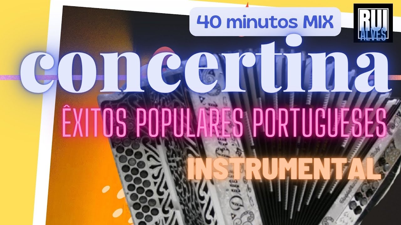 Mix 40 minutos de concertina - êxitos populares