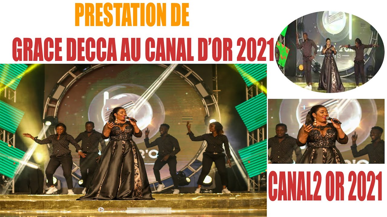 PRESTATION GRACE DECCA au canal d'or 2021