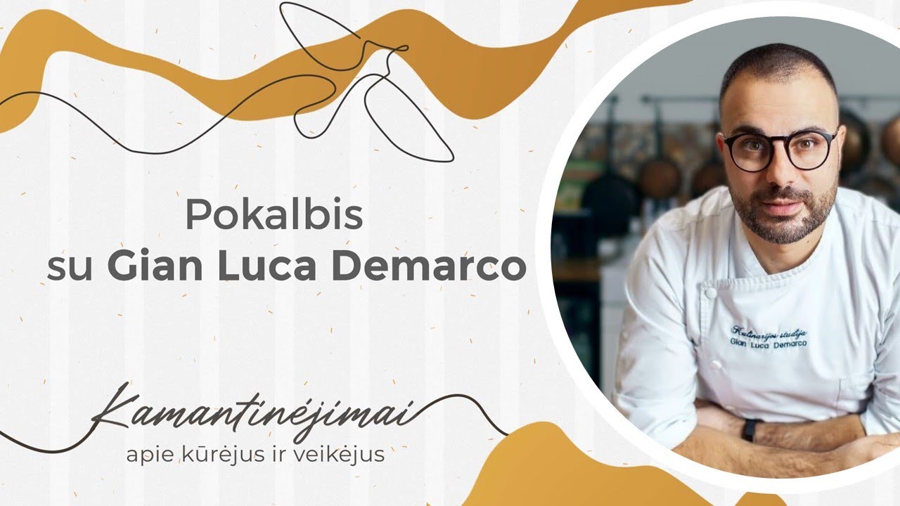 Kamantinėjimai. Apie kūrėjus ir veikėjus #3 Pokalbis su Gian Luca Demarco