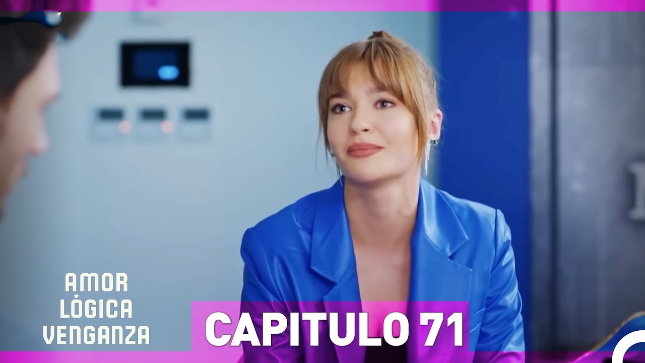 Amor Lógica Venganza Capitulo 71 (Doblado en Español)