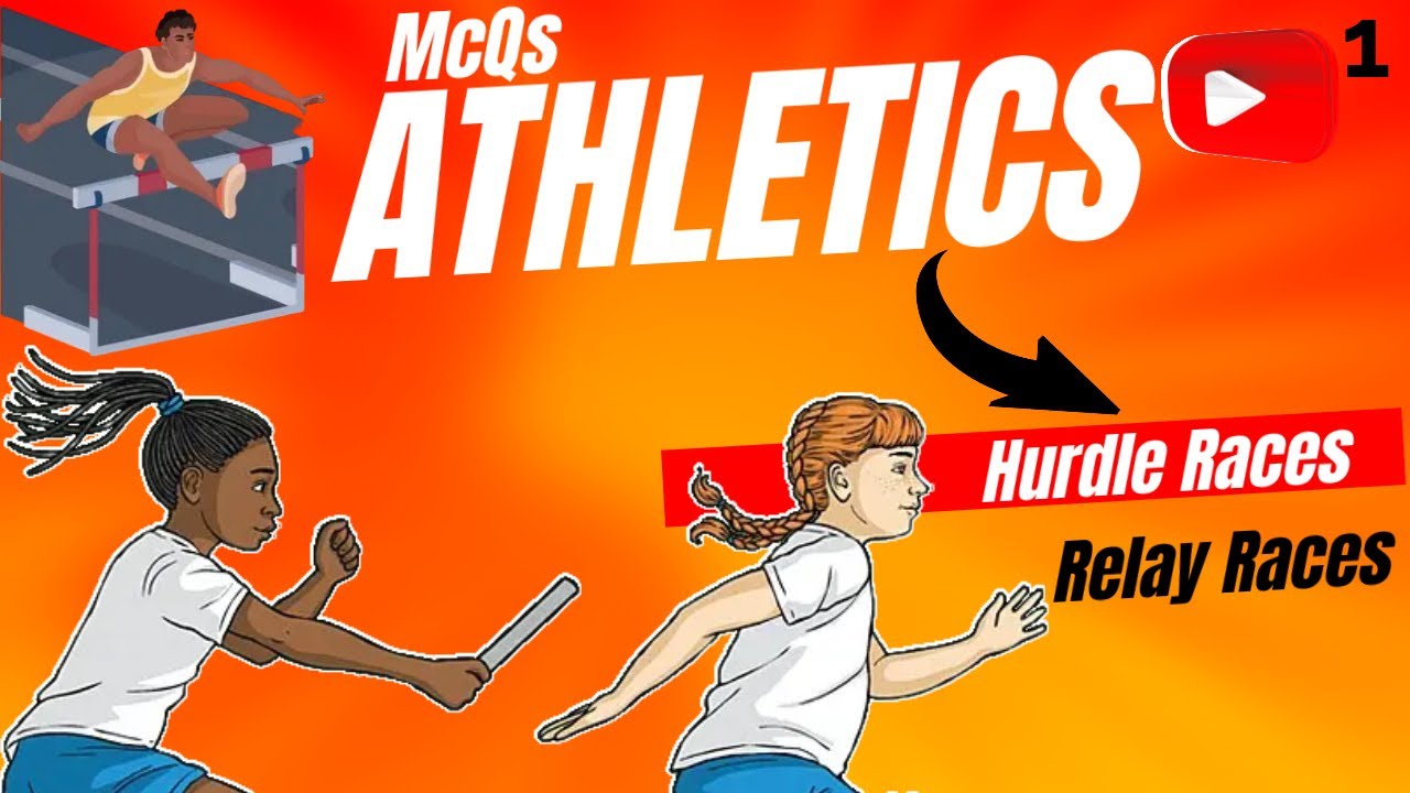 McQs on Athletics| Track & Field mcqs| relay races mcqs|hurdle races mcqs| steeplechase mcqs|