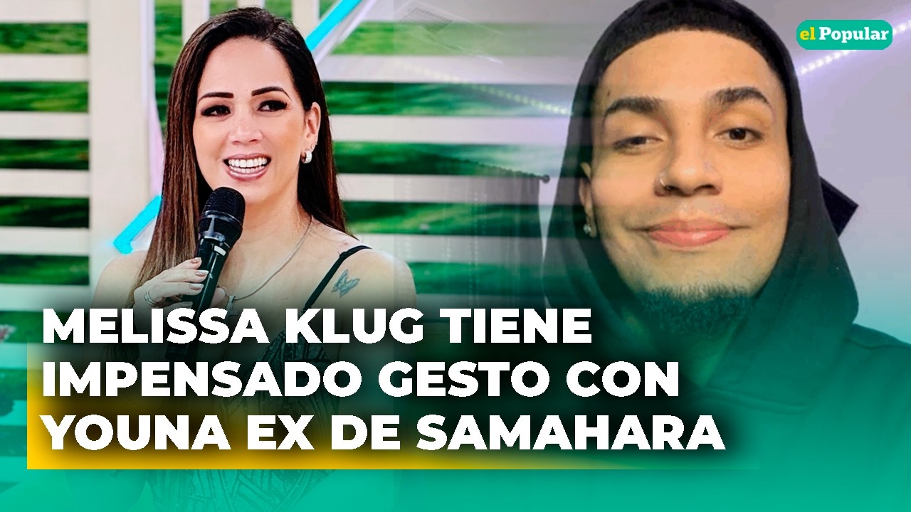 Melissa Klug tiene EMOTIVO gesto con Youna tras revelar que su cáncer EMPEORÓ 💔🎗️