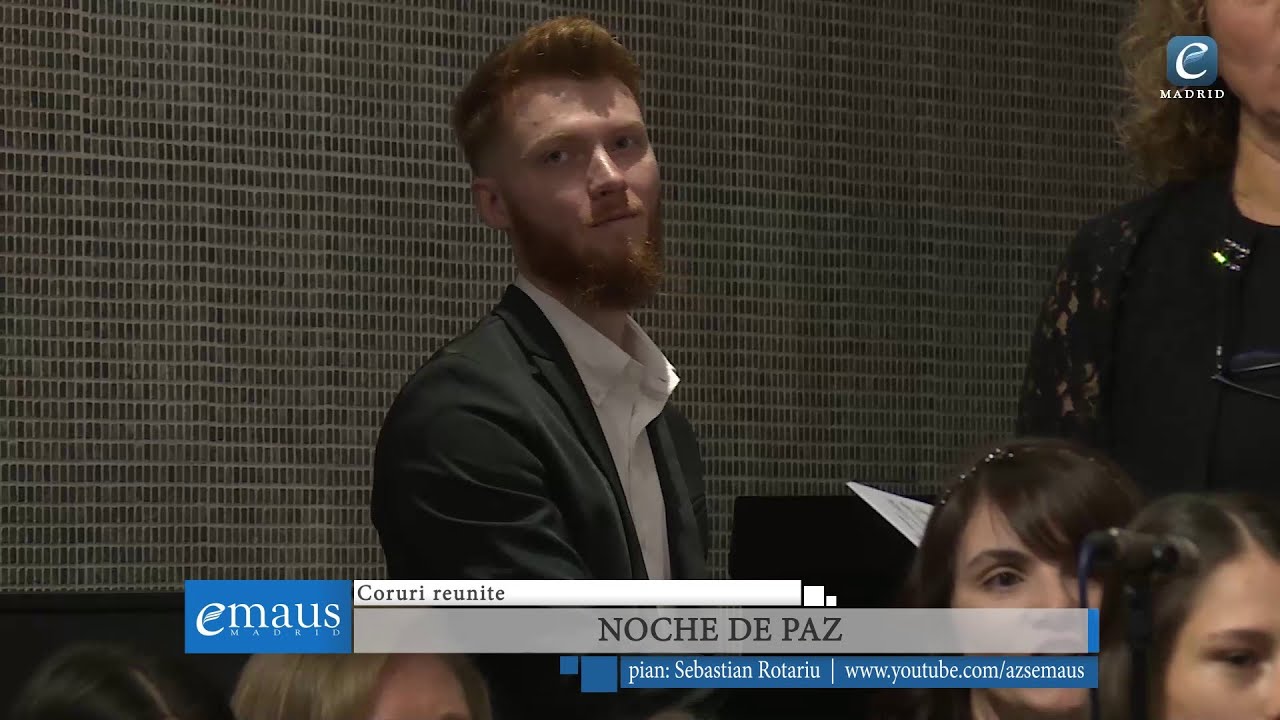 Noche de paz | Coruri reunite - Cor Tineret, Cor Companioni și Cor Emaus