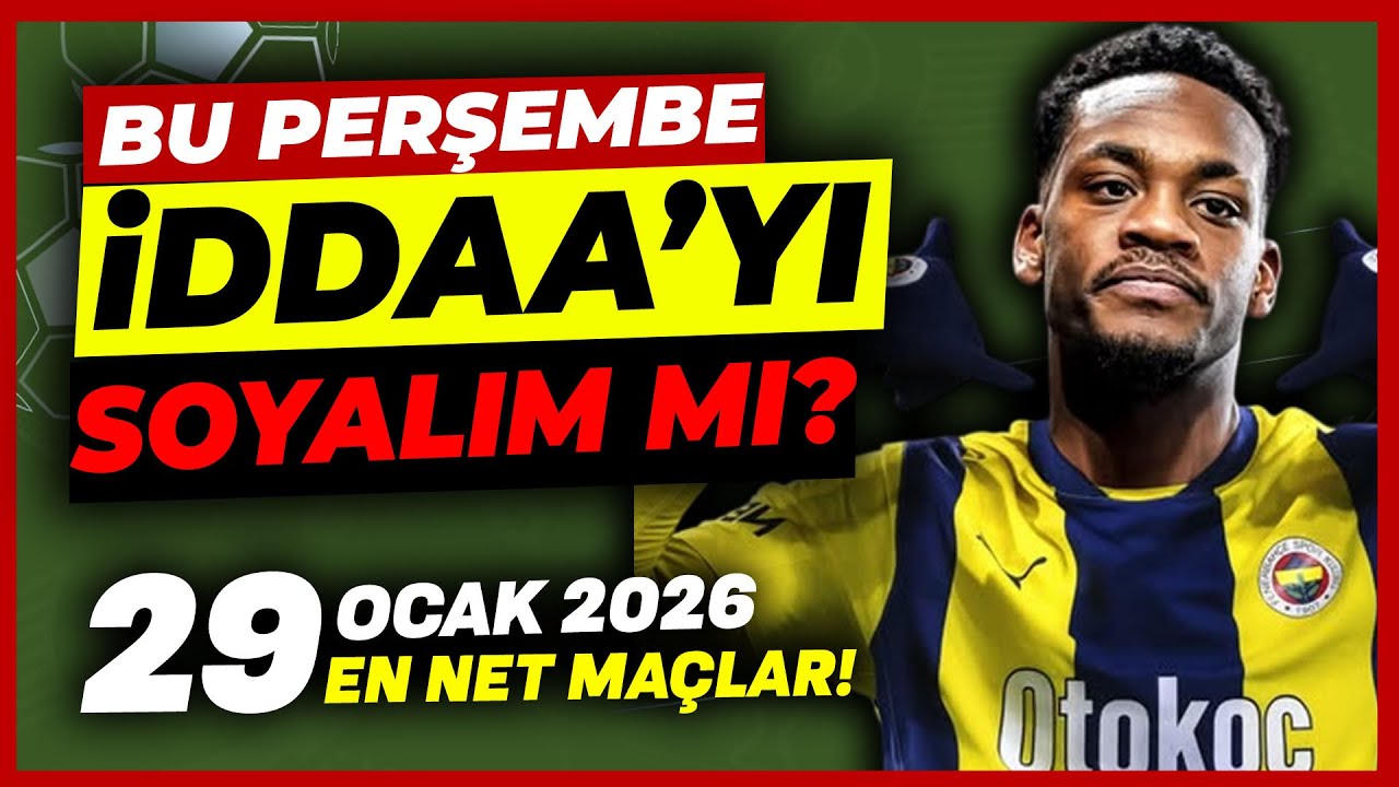 OYNA VE KAZAN | 29 Ocak Perşembe Banko İddaa Tahminleri ve G&uuml;n&uuml;n Kuponu