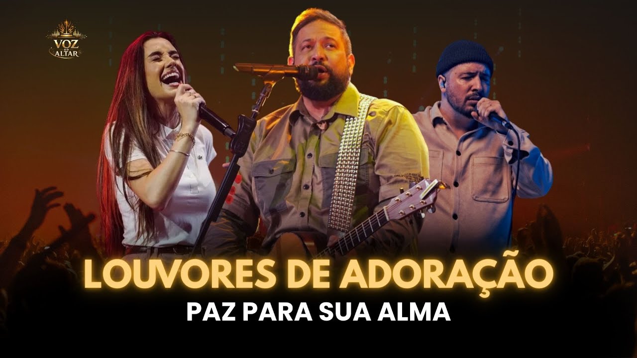 Os Melhores Louvores de Adoração Para Começar o Dia na Presença de Deus