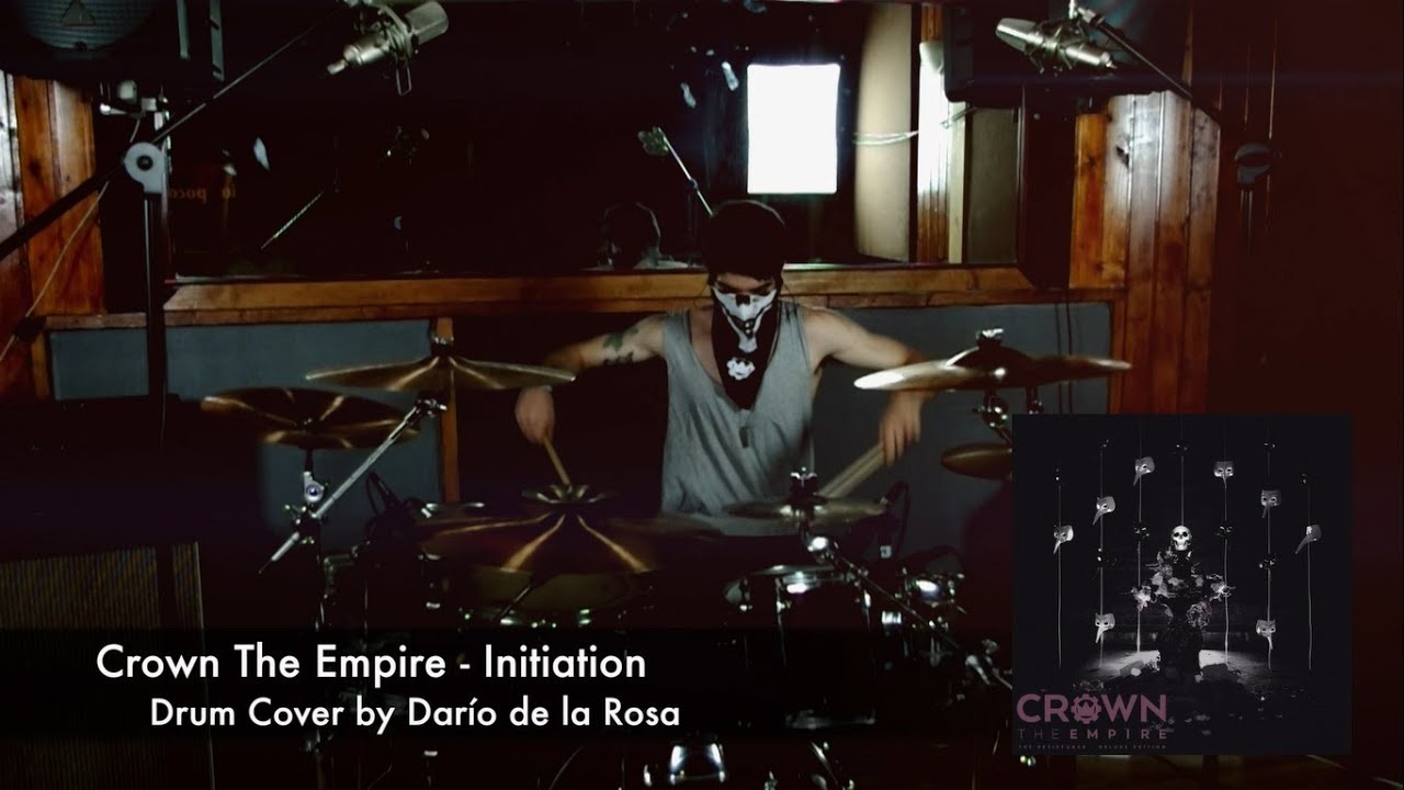 Crown The Empire - Initiation (Drum Cover by Darío de la Rosa)