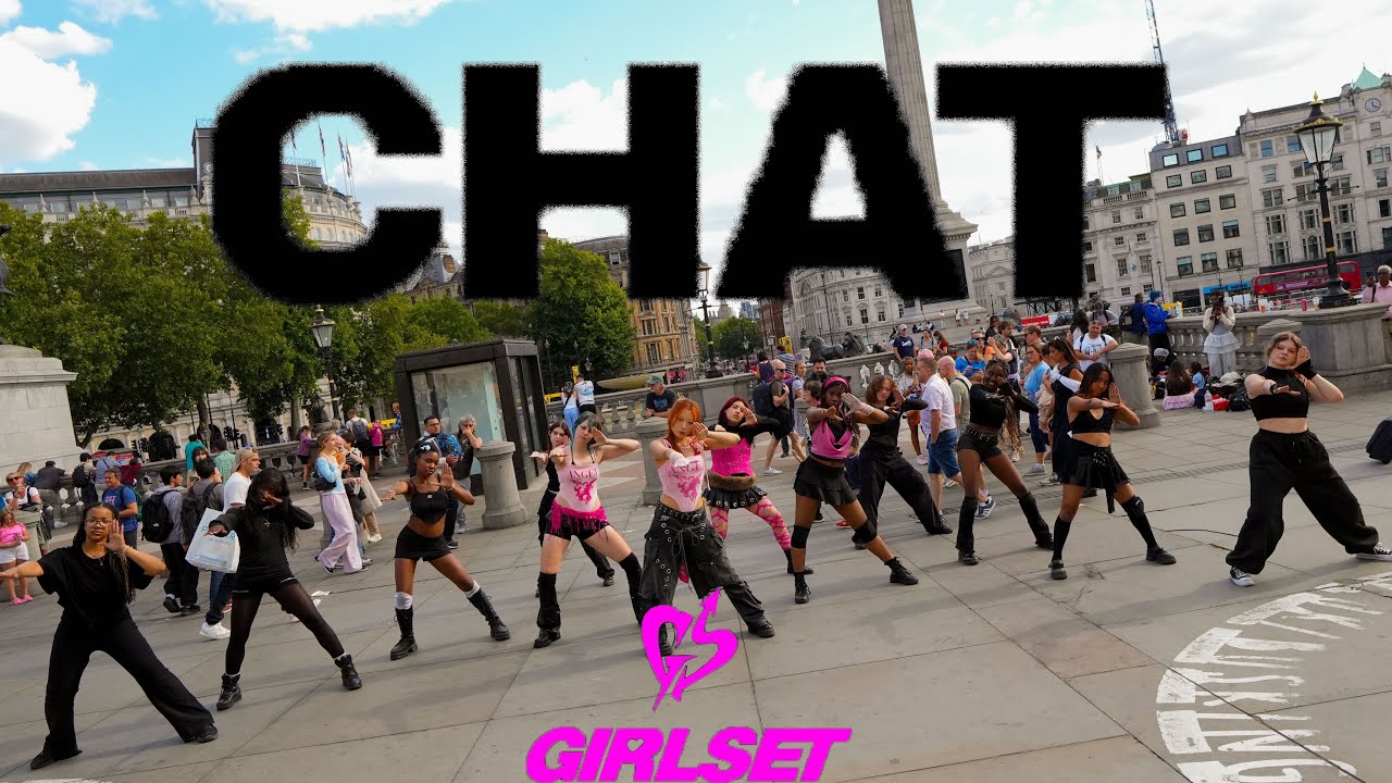 [DANCE IN PUBLIC | LONDON | ONE TAKE]GIRLSET&rdquo;CHAT&rdquo;DANCE COVER ARISCOOL