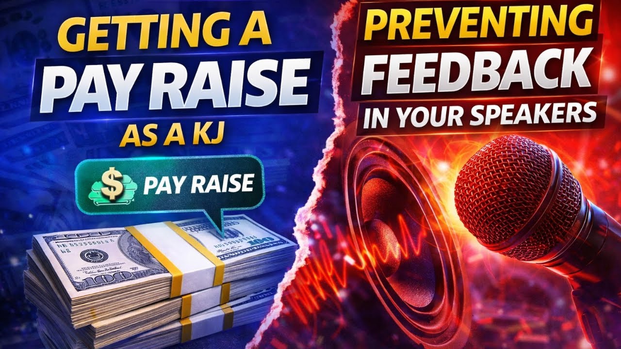 Getting a Pay Raise As a KJ and Preventing Feedback In Your Speakers