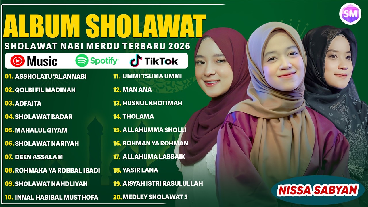 SHOLAWAT MERDU NISSA SABYAN, ALMA ESBEYE & AI KHODIJAH FULL ALBUM 2026 | SHOLAWAT NABI TERBARU 2026