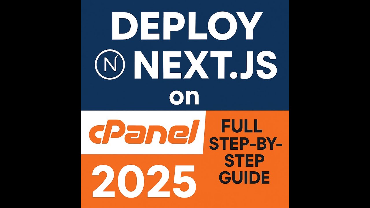 Deploy Next.js on cPanel in 2025 | Full Step-by-Step Guide (SSR + Static Export)