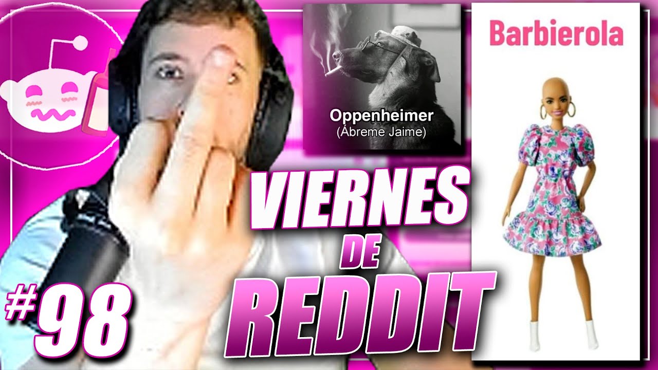 VIERNES DE REDDIT #98 😂🤣 Huh? 🐦