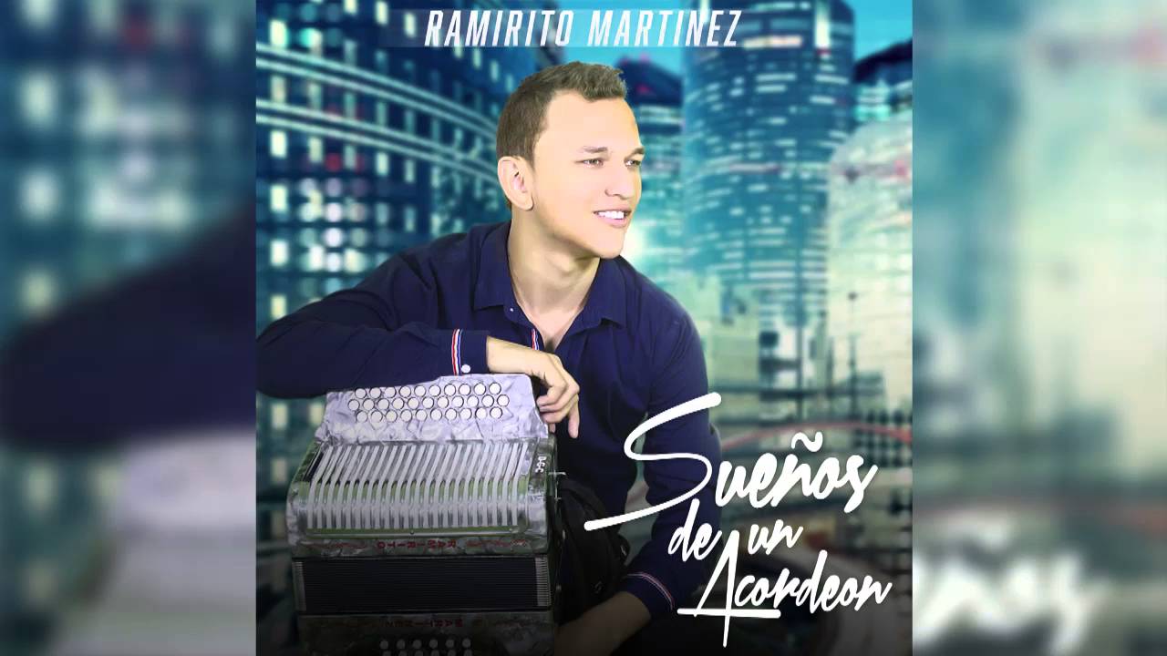 1. Me sobran las ganas - Ramirito Martinez