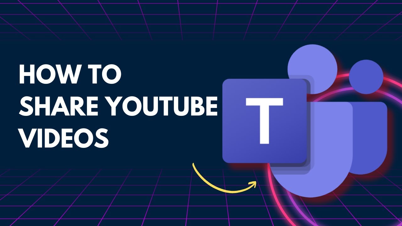 How to Share YouTube videos in Microsoft Teams | Full 2026 Guide