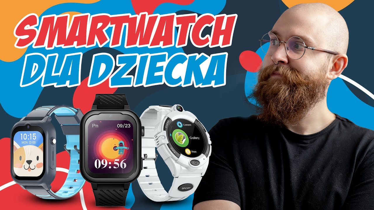 Ranking SMARTWATCHY dla DZIECKA | Polecane zegarki dla nastolatków
