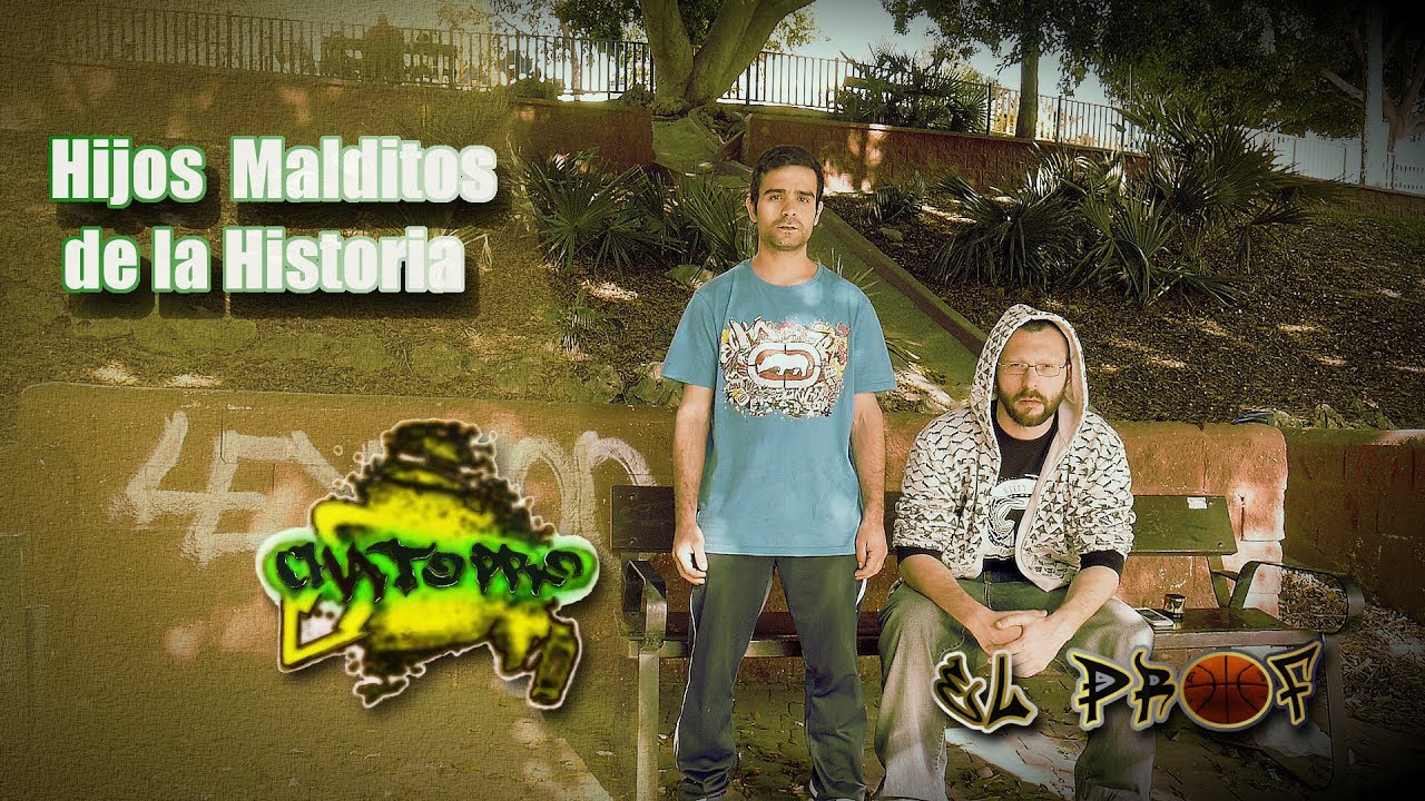 Chato Pro, El Prof &ndash; Rap - Hijos Malditos de la Historia