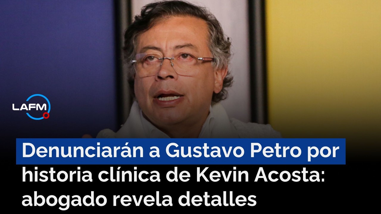 ¿Por qué denunciarán a Gustavo Petro? Caso Kevin Acosta y su historia clínica