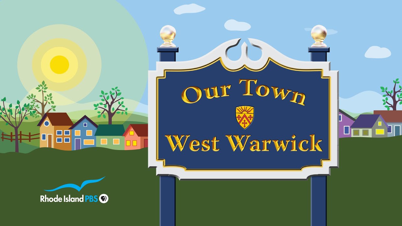 Our Town: West Warwick - Rhode Island PBS