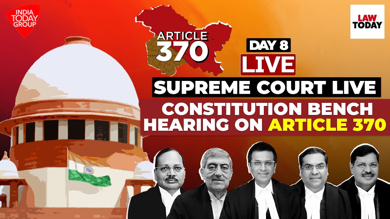 Supreme Court Live | Constitution Bench Hearing on Article 370 | CJI Chandrachud | Day 8 | Law Today
