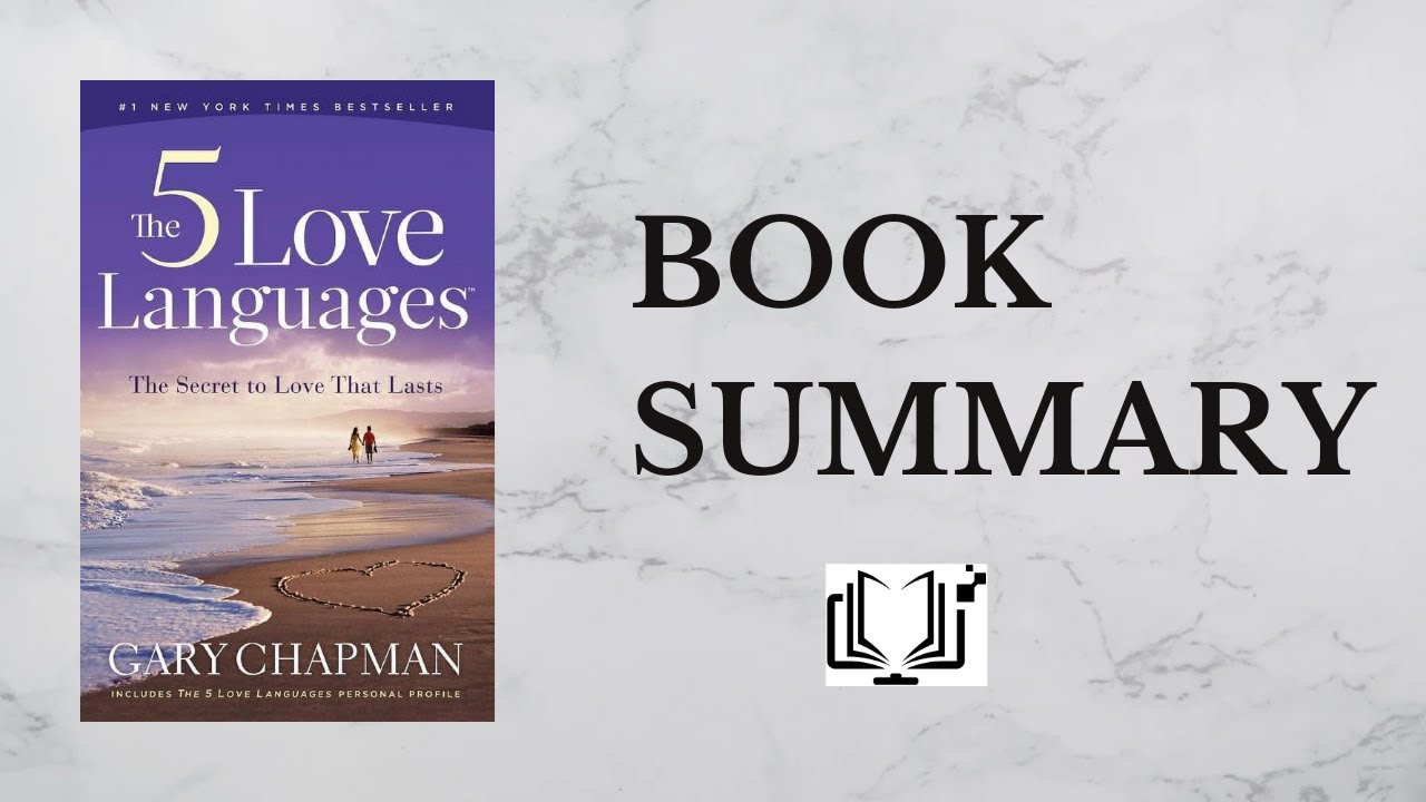 The Five Love Languages by Gary Chapman | Book Summary |