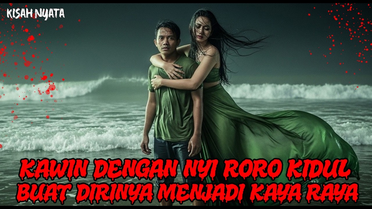 SUMPAH SEREM BANGET  !!! KAWIN DENGAN NYI RORO KIDUL BUAT ORANG INI JADI SUPER KAYA RAYA
