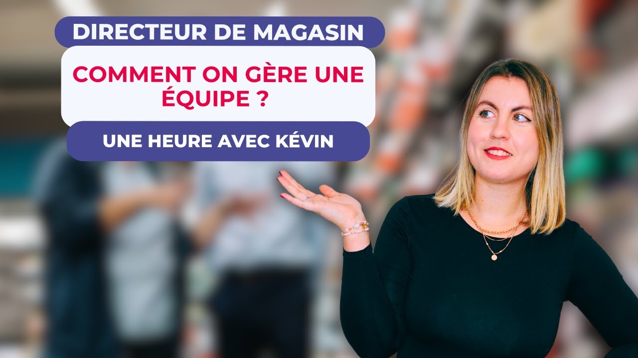 🏬 Découvre Kévin : directeur d’un magasin Leclerc – Les coulisses de la grande distribution ! 🚀