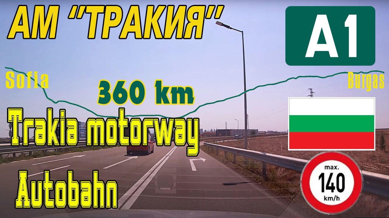 [Bulgaria] Trakia motorway Sofia - Burgas 2024