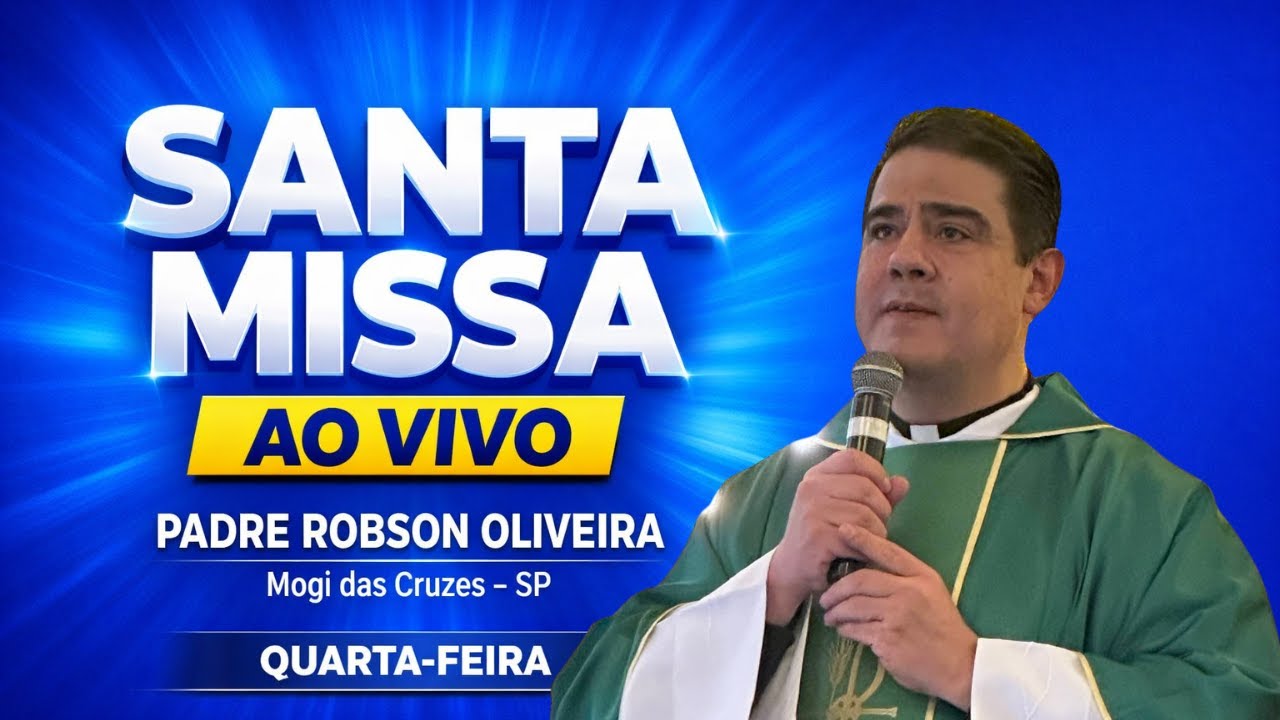 Padre Robson de Oliveira | Santa Missa AO VIVO | Ter. 04 | 9h | Mogi das Cruzes