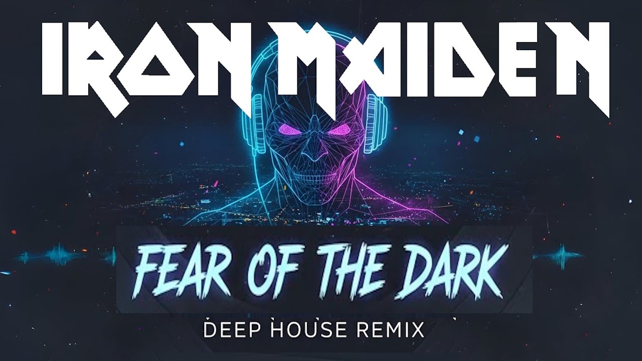 Iron Maiden - Fear of the Dark [DEEP HOUSE REMIX by A.KO]