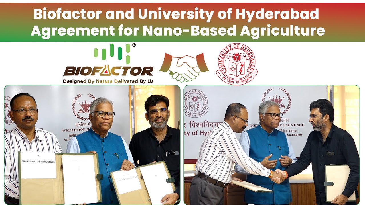 Sustainable Agriculture Through Nano Technology | Biofactor & University Of Hyderabad