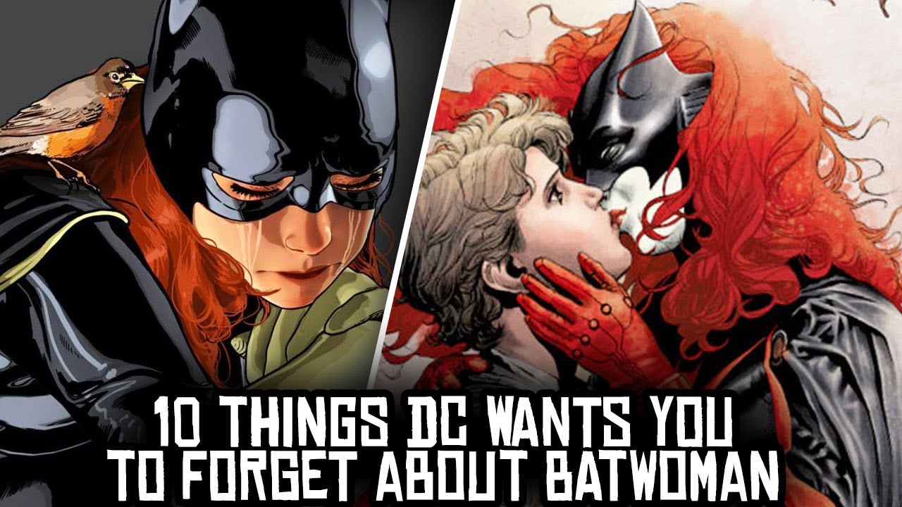 10 Things DC Wants You To FORGET About Batwoman!