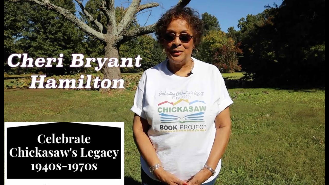 Chickasaw Neighborhood Book Project Presentation. Cheri Bryant Hamilton, narrator.