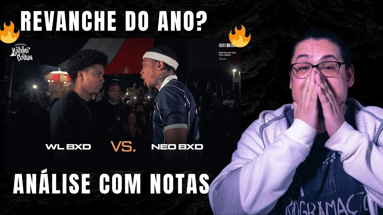 COM NOTAS - (A REVANCHE DO ANO!! 🔥🔥😱) WL BXD X NEO - FINAL - BATALHA DO COLISEU - EDIÇÃO TRAP #238