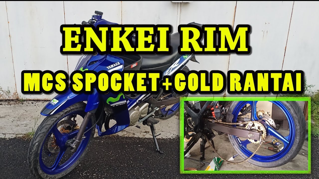 125ZR Tukar ENKEI RIM + MCS Spocket + 415 GoldenRantai#1