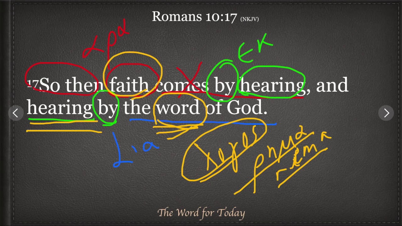 The Word for Today Romans 10:17