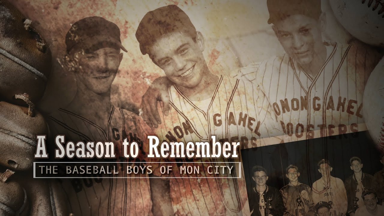 A Season to Remember: The Baseball Boys of Mon City