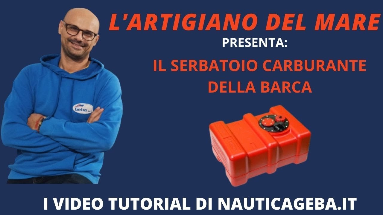 Il serbatoio carburante della barca video tutorial italiano