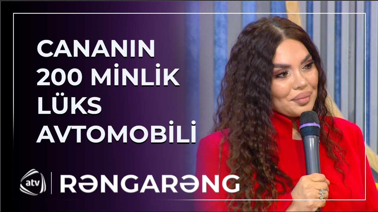 Canan 200 min manatlıq AVTOMOBİL ALDI / Rəngarəng