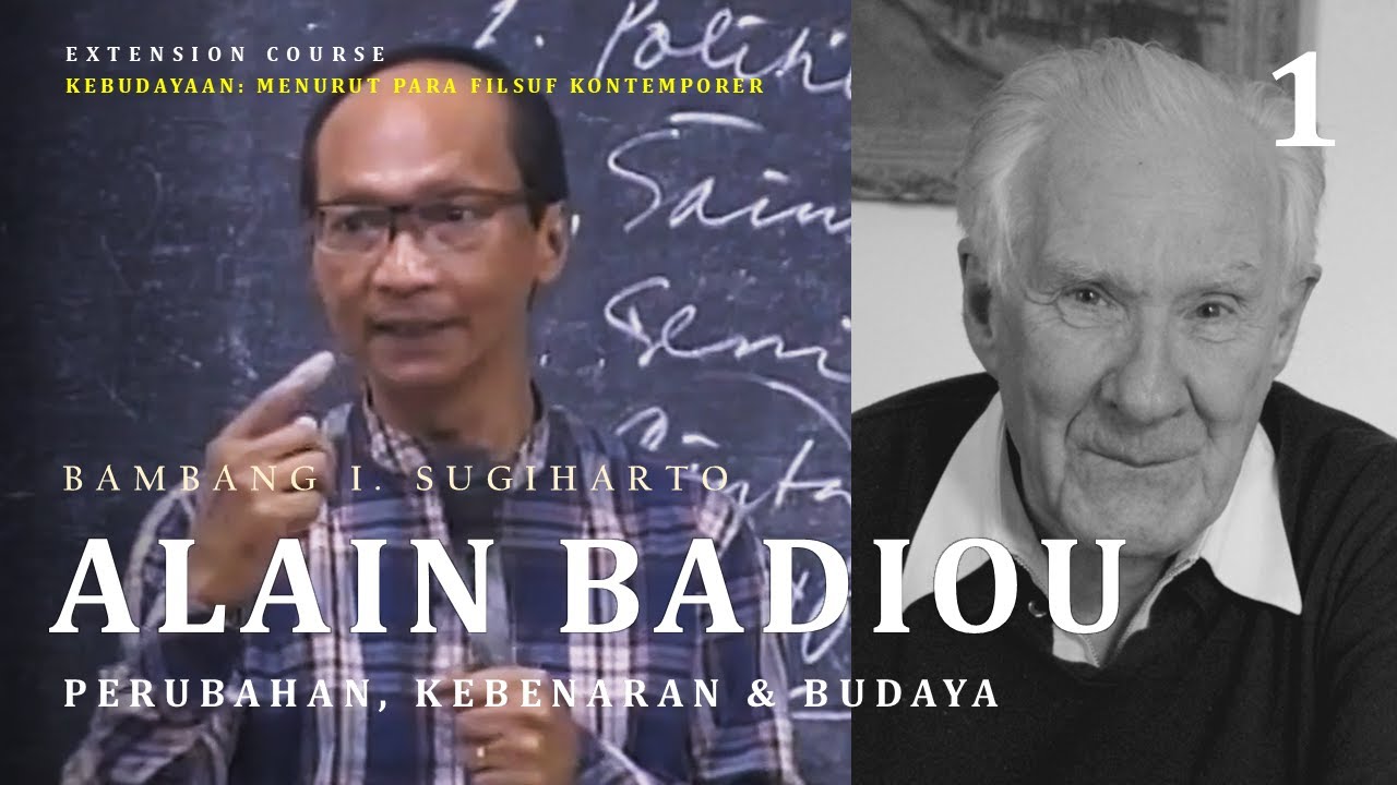 Realitas Itu Jamak: Badiou dan Cara Baru Memahami Kebudayaan | ALAIN BADIOU  - Bambang I.Sugiharto
